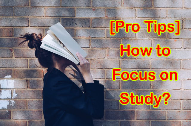 [Pro Tips] How to Focus on Study in 2020?