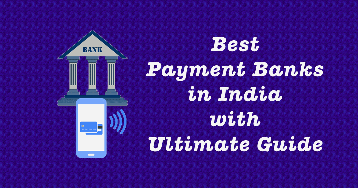 Best Payments Bank in India