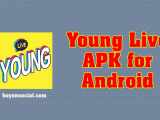 Young Live for Android